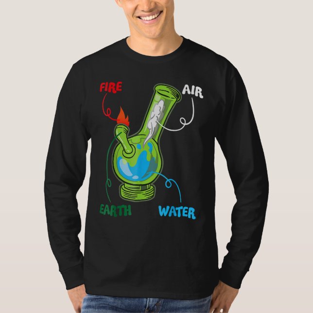 Bong Elements Feuer Wasser Erde Luft Thc Weh Smoki T-Shirt (Vorderseite)