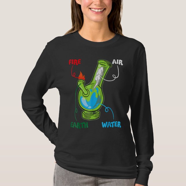 Bong Elements Feuer Wasser Erde Luft Thc Weh Smoki T-Shirt (Vorderseite)