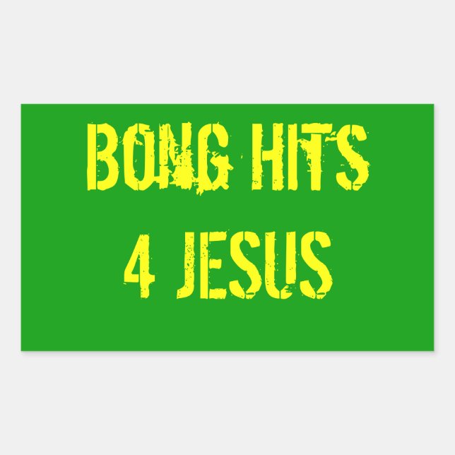Bong Hits 4 Jesus Rechteckiger Aufkleber (Vorderseite)