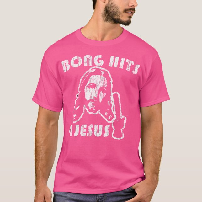 Bong Hits 4 Jesus T-Shirt (Vorderseite)