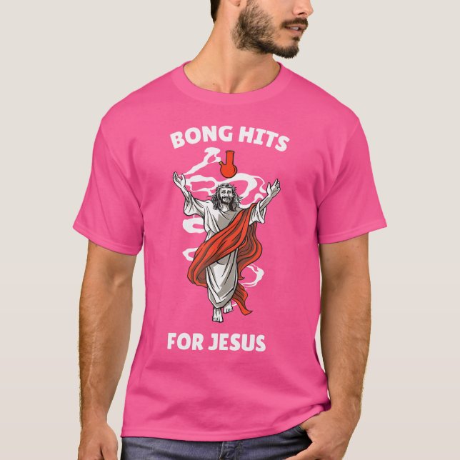 Bong Hits für Jesus Funny Thc Stoner Geschenk T-Shirt (Vorderseite)