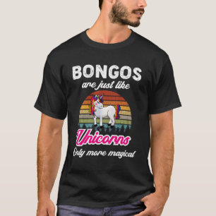 Bongo Spieler 'Bongos sind wie ein Einhorn Magisch T-Shirt