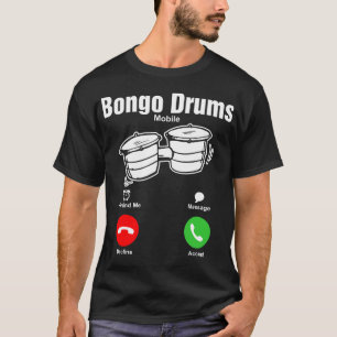Bongo-Trommel-Mobile-T-Shirt T-Shirt