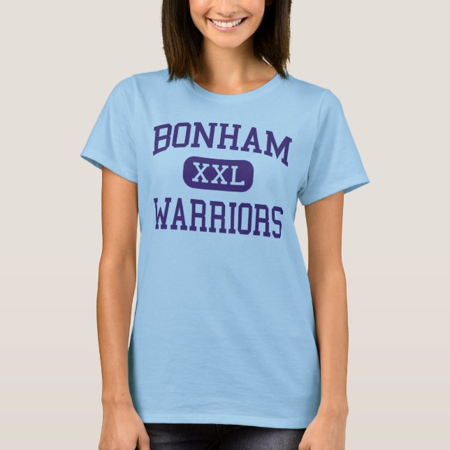 Bonham - Krieger - Highschool - Bonham Texas T-Shirt (Vorderseite)