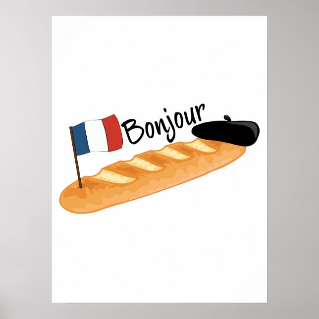 Bonjour Baguette - Funny French Food Poster (Vorne)