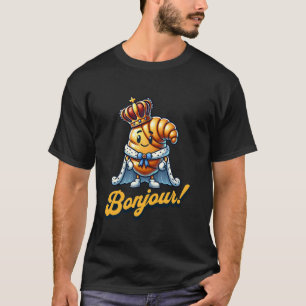 Bonjour Croissant French Pastry Breakfast Funny Hu T-Shirt