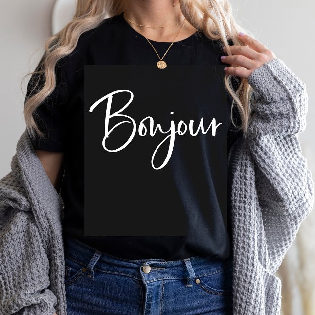 Bonjour | Elegante und moderne französische Schrif T-Shirt (Von Creator hochgeladen)