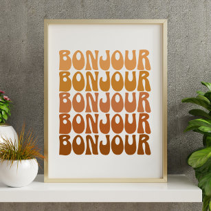 Bonjour Französisch Hallo in Brown Groovy Retro Wa Poster