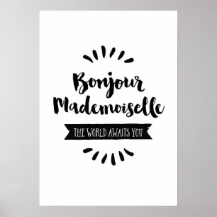 Bonjour Mademoiselle Die Welt erwartet Sie Poster