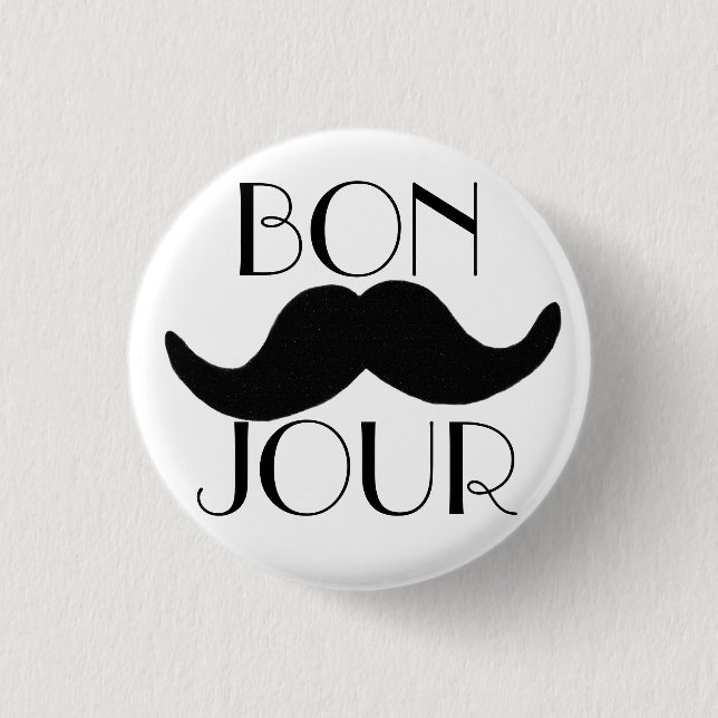 BONJOUR Schnurrbart Button (Vorderseite)