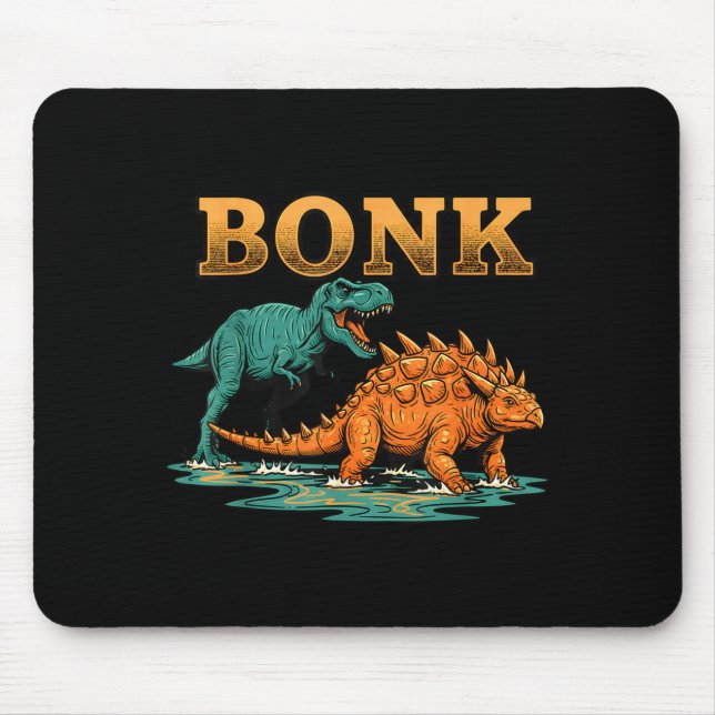Bonk Dinosaur Funny Prehistoric Humor Design  Mousepad (Vorne)