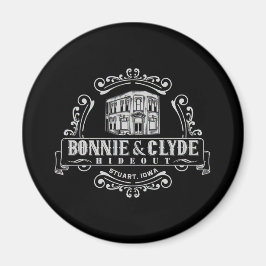 Bonnie & Clyde Hideout: Circle Magnet