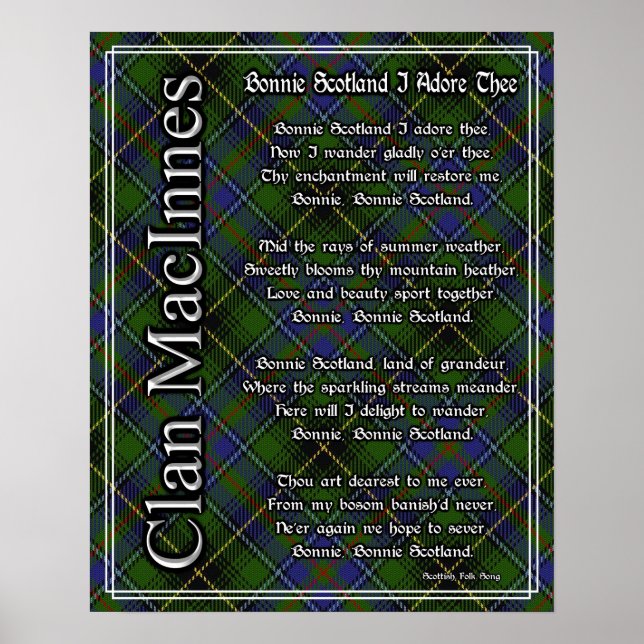 Bonnie Scotland I Adore The Clan MacInnes Tartan Poster (Vorne)