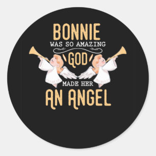 Bonnie war so Phantastisch, dass Gott sie zu einem Runder Aufkleber