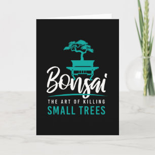 Bonsai Killing Small Trees Tree Garden Karte