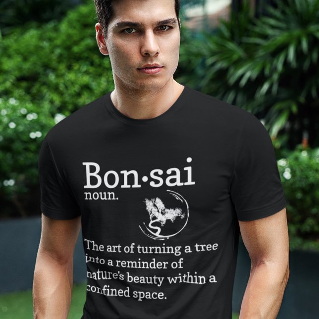 Bonsai Tree Definition Funny Japanese Gardening T-Shirt (Von Creator hochgeladen)