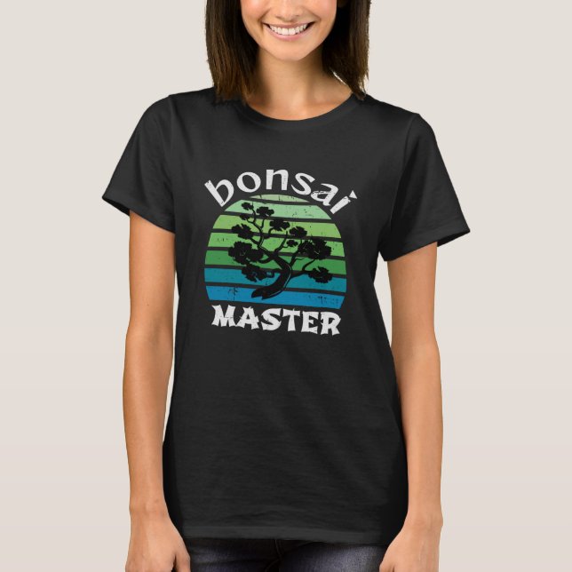 Bonsai Tree Master Man Woman T-Shirts weltweit (Vorderseite)