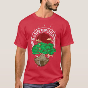 Bonsai Tree Sprichwort Japanisch Buddhistische Kun T-Shirt