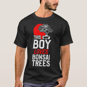 Bonsai Tree This Boy Lieben Bonsai Trees Boy T-Shirt