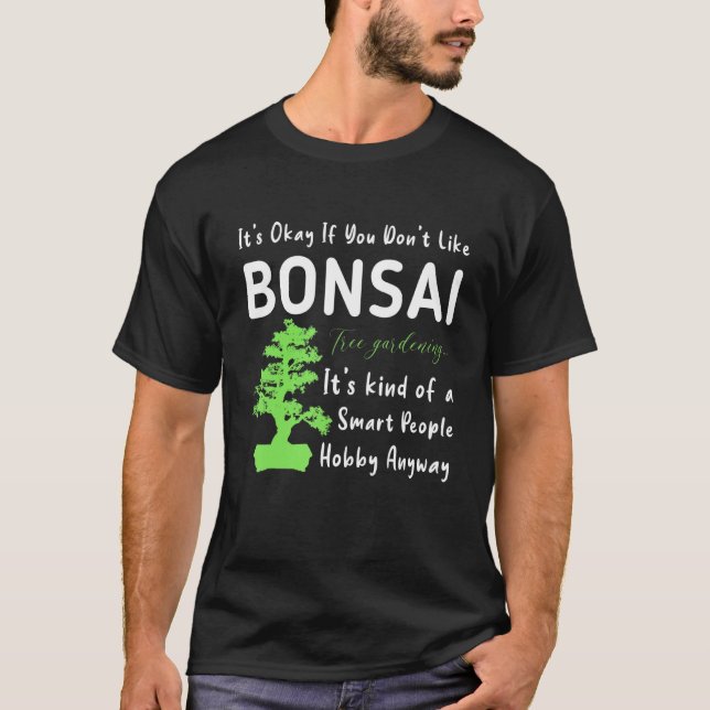 Bonsai Trewner oder Bonsai Grower Pflanze Care T-Shirt (Vorderseite)