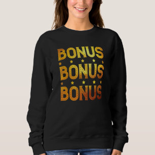 Bonus Bonus Casino Lucky Spielautomaten Sweatshirt