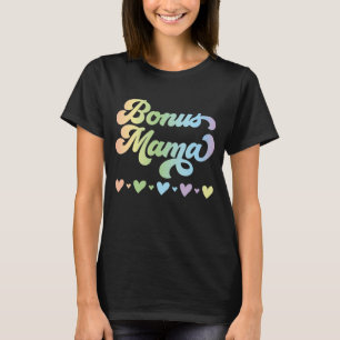 Bonus Mama - Bonus Mama T-Shirt