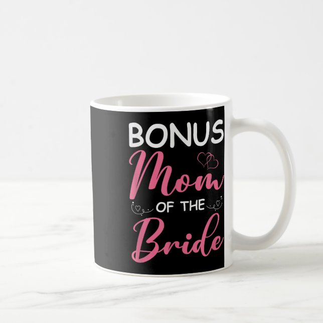 Bonus-Mama der Bride-Stepama von Bride Wedding Bo Kaffeetasse (Rechts)
