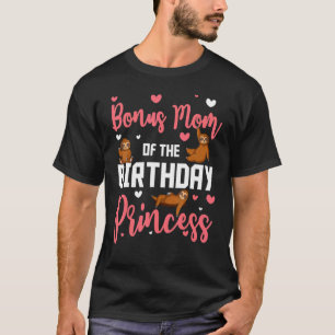 Bonus-Mama der GeburtstagsPrinzessin Sloth Bday Ce T-Shirt
