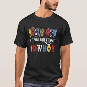 Bonus-Mama des Geburtstags-Cowboys Western Rodeo B T-Shirt