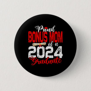Bonus-Mama eines Cl von 2024 Graduat zum Abschluss Button