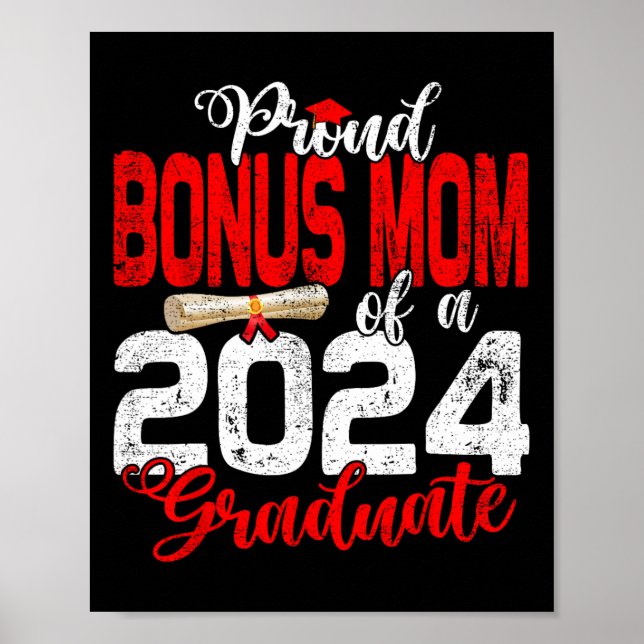 Bonus-Mama eines Cl von 2024 Graduat zum Abschluss Poster (Vorne)