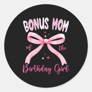 Bonus Mama Geburtstag Pink Coquette Runder Aufkleber