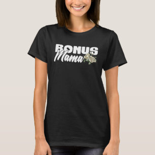 Bonus Mama Stiefmutter Stolze Mutter T-Shirt