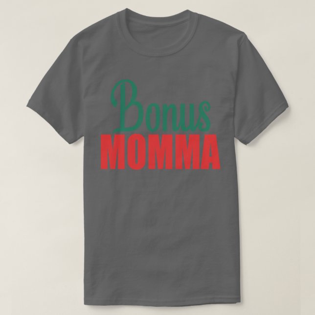 Bonus Momma T-Shirt (Design vorne)