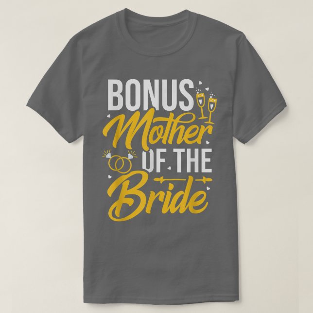 Bonus Mutter der Braut Stepmutter Bridal Weddin T-Shirt (Design vorne)