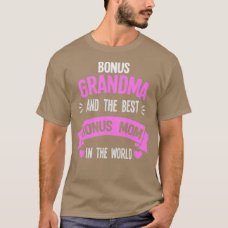 Bonus Oma und Bonus Mama Großmutter für Frauen T-Shirt