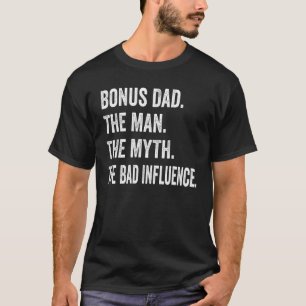 Bonus Vater Der Mensch Mythos Bad Einfluss Retro C T-Shirt
