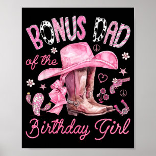 Bonus-Vater des Geburtstagsmädchens rosa Cowgirl W Poster