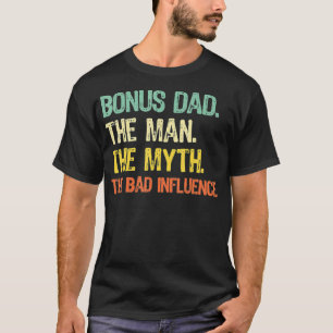 Bonus Vater The Man Myth Bad Influence Retro Gesch T-Shirt