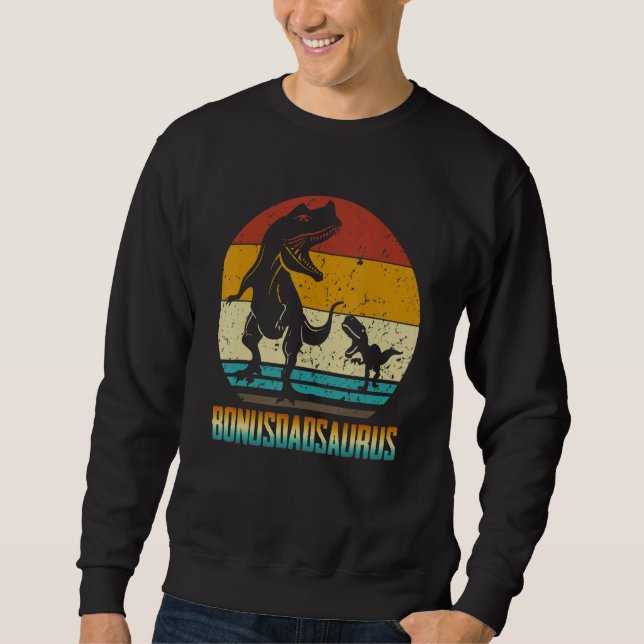 Bonusdadsaurus Bonus Vater Saurus T Rex Dinosaurie Sweatshirt (Vorderseite)