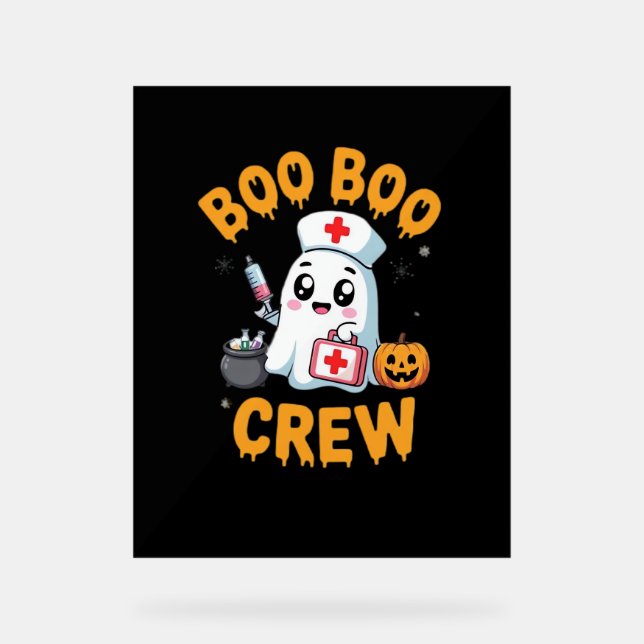 Boo Boo Crew Nurse Niedlich Ghost Halloween Pflege Acrylschild (Vorderseite)
