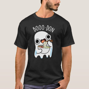 Boo-don Lustiger Geist Udon Pun Dark BG T-Shirt