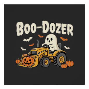 Boo-Dozer Halloween-Geist-Bulldozer-Design_1 Poster