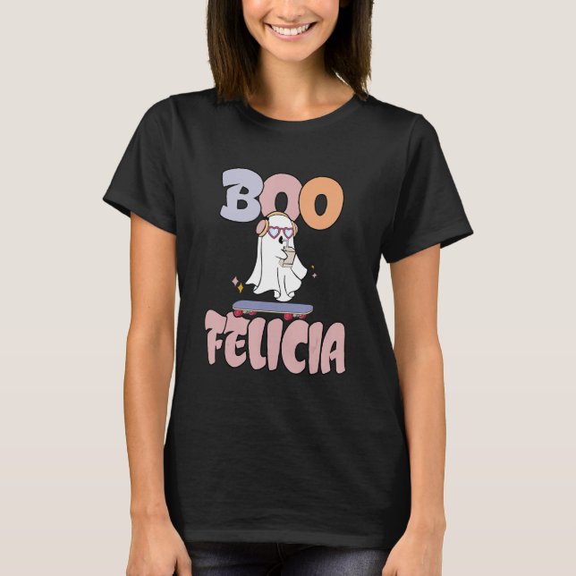 Boo Felicia Halloween Day T-Shirt (Vorderseite)