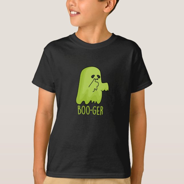 Boo-ger Funny Halloween Booger Ghost Pun Dark BG T-Shirt (Vorderseite)