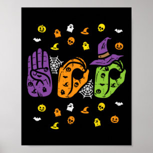 Boo Hands American Sign Language Pride ASL Hallowe Poster