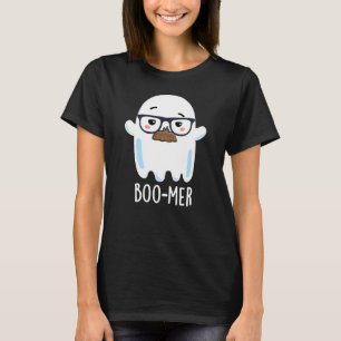 Boo mer Funny Middle Aged Ghost Pun Dark BG T-Shirt
