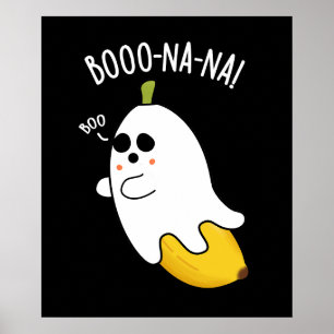 Boo-nana Funny Ghost Banana Pun Dark BG Poster