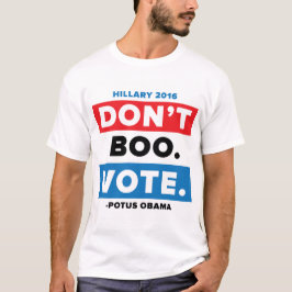 Boo nicht. Abstimmung T-Shirt
