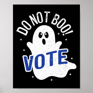 Boo nicht! Wahl Ghost Wahlen Demokratie Amerika Poster